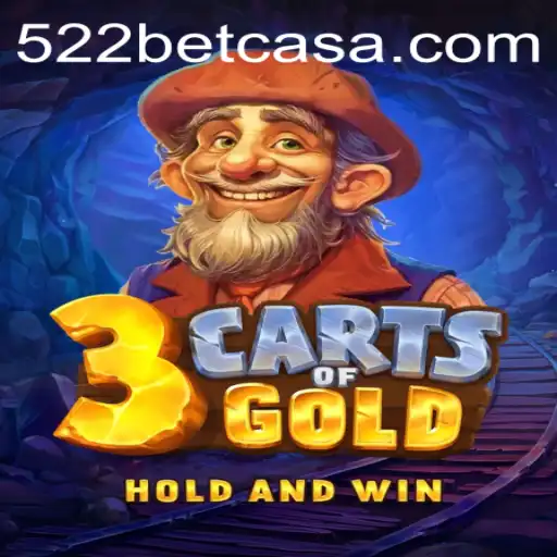 Explore the Thrills of 3cartsOfGold with 522bet